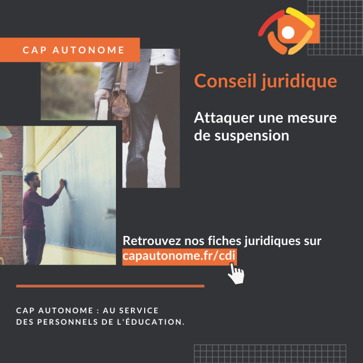 Attaquer une mesure de suspension - Cap Autonome